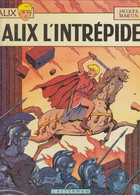 Alix L'intépide , Jacques Martin , Casterman 1973 - Alix