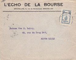 COB 164 Sur Lettre - Obl 1920  à Bruxelles - Enveloppe L'echo De La Bourse Envoyé à Fives Lille - Storia Postale