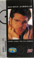 MICHELE ZARRILLO Come Uomo Tra Gli Uomini Tour Biglietto Concerto Ticket 1994 - Konzertkarten