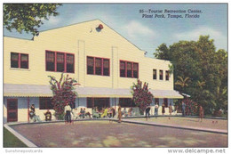 Florida Tampa Tourist Recreation Center In Plant Park Curteich - Tampa