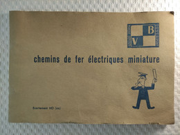 Catalogue De 1960 - "Chemins De Fer Electriques Miniature - VB" -  ECARTEMENT HO - SNCF - Trains, Locomotives Etc... - Altri & Non Classificati