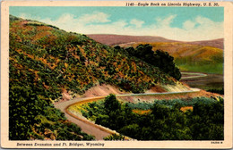 Wyoming Eagle Rock On Lincoln Highwau U S 30 Between Evanston And Ft Bridger - Evanston