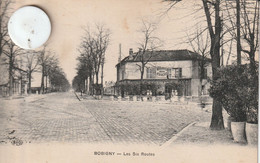 93 - Belle Carte Postale Ancienne  De  BOBIGNY   Les Six Routes  ( Ecrite  ) - Bobigny