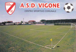 VIGONE ( TO )_ A.S.D. VIGONE_STADIO COMUNALE_Stadium_Stade_Estadio_Stadion - Stades & Structures Sportives