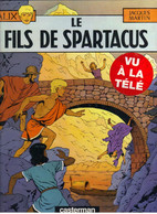 ALIX " LE FILS DE SPARTACUS   " CASTERMAN - Alix