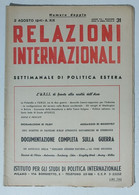 31229 Relazioni Internazionali A. VII Nr 31 1941 - L'URSS Di Fronte L'asse - Maatschappij, Politiek, Economie