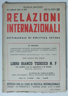 31231 Relazioni Internazionali A.VII Nr 29 1941 Conflitto In Jugoslavia E Grecia - Sociedad, Política, Economía