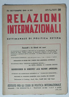 31235 Relazioni Internazionali A. VII Nr 38 1941 - Radiodiscorso Di Roosevelt - Society, Politics & Economy