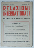 31248 Relazioni Internazionali A. VII Nr 50 1941- La Decisione Di Tokio - Society, Politics & Economy