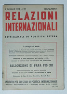 31249 Relazioni Internazionali A. VIII Nr 1 1942 - Allocuzione Di Papa Pio XII - Society, Politics & Economy