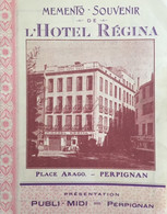 FR66 PERPIGNAN - Mémento Souvenir De L' HOTEL REGINA - 8 Pages - Pub Magasins - Très Bel état - Voir Scans - Perpignan