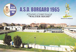 BORGARO TORINESE ( TO )_A.S.D. BORGARO 1965_STADIO COMUNALE  "WALTER RIGHI"_Stadium_Stade_Estadio_Stadion - Stadia & Sportstructuren