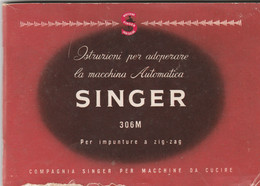 LIBRETTO ISTRUZIONI MACCHINA DA CUCIRE SINGER 306M - Matériel Et Accessoires