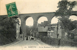 Barentin * La Rue Doudement Et Le Viaduc * Pont * Villageois - Barentin