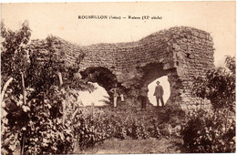 Isère : ROUSSILLON : Ruines : Animée : 1934 - Roussillon