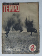 38762 TEMPO A.VI Nr 172 1942 Assalto Nel Deserto Egiziano - Disfatta Sovietica - Andere & Zonder Classificatie