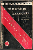 Roman Espionnage  - Editions C.A  N: 30 Le Major Et L'araignée De 1959 Jean Gabin Au Dos - Other & Unclassified