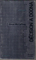 ALBIN-MICHEL  2° SERIE N° 26 " DECISION A DOONA  " ANNE-McCAFFREY - Albin Michel