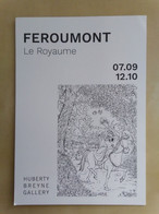 Carton Flyer Invitation Vernissage Le Royaume Benoît Feroumont. 2019. Huberty Breyne Gallery. Format A5. ABE - Illustratori D - F