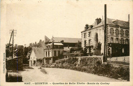 Quintin * Route De Corlay Et Quartier De La Belle étoile * Faubourg - Quintin