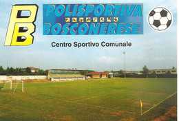 BOSCONERO ( TO )_POLISPORTIVA BOSCONERESE_Stadio Comunale_Stadium_Stade_Estadio_Stadion - Stadiums & Sporting Infrastructures