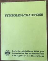 BULLETIN SYMBOLES ET TRADITIONS N° 112 OCTOBRE NOVEMBRE DECEMBRE 1984 - French