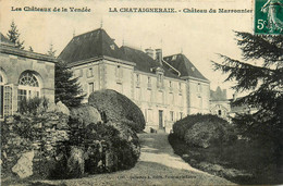 La Chataigneraie * La Château Du Marronnier - La Chataigneraie