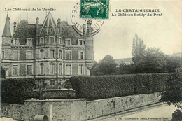 La Chataigneraie * Le Château Bailly Du Pont - La Chataigneraie