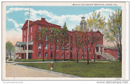 Delaware Dover Wesley Collegiate Institute Curteich - Dover