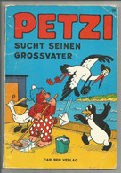PETZI Sucht Seinen Grossvater; 3.Auflage 1982, Carlsen Verlag - Pixi