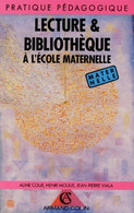 Lecture & Bibliothèque à L'école Maternelle De Aline Coué (2000) - 0-6 Años