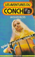 Spécial Pétrole, Conch ! De Jacques Blois (1974) - Anciens (avant 1960)