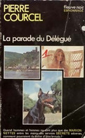 La Parade Du Délégué De Pierre Courcel (1978) - Anciens (avant 1960)