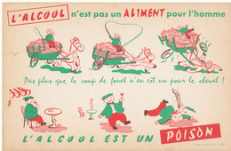 BU 2420 /   BUVARD -L'ALCOOL N'EST PAS UN ALIMENT L'ALCOOL EST UN POISON    (21,00 Cm X 13,50 Cm) - Drank & Bier