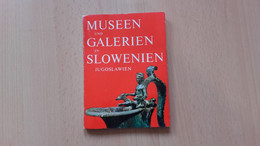 Museeen Und Galerien In Slowenien - Musea & Tentoonstellingen