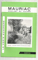 JC , Dépliant Touristique 12 Pages , 2 Scans , MAURIAC ,Anglars De Salers  , Cantal , 3 Scans,  Frais Fr 2.35 E - Dépliants Turistici