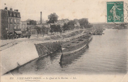 93 - L' ILE SAINT DENIS - Le Quai De La Marine - L'Ile Saint Denis