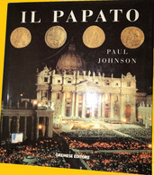 LIBRO P. JOHNSON IL PAPATO 1997 GREMESE - Godsdienst