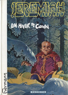 Jeremiah 9 Un Hiver De Clown EO BE Novedi 11/1983 Hermann (BI6) - Jeremiah