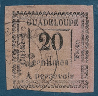 France Colonies Guadeloupe Taxe N°9 20c Noir Sur Rose Oblitéré Dateur De Saint FRANCOIS Signé CALVES - Postage Due