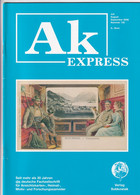 Ak Express Fachzeitschrift Für Ansichtskarten Zeitschrift Nr. 120 2006 - Loisirs & Collections