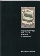 Markus Weissenböck Ansichtskarten Philatelie Auktion 31. Okt. 2009 Auktionskatalog - Catalogues