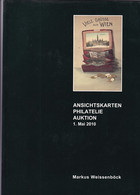 Markus Weissenböck Ansichtskarten Philatelie Auktion 1. Mai 2010 Auktionskatalog - Catalogues