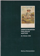 Markus Weissenböck Ansichtskarten Philatelie Auktion 28. Okt. 2006 Auktionskatalog - Catalogues