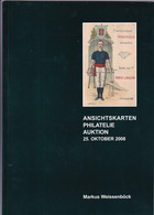 Markus Weissenböck Ansichtskarten Philatelie Auktion 25. Okt. 2008 Auktionskatalog - Cataloghi