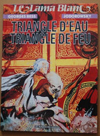 Le Lama Blanc Tome 6, Triangle D'eau, Triangle De Feu, Bess Jodorowsky - Lama Blanc, Le