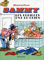 Sammy 27 Les Gorilles Ont Du Chien EO BE Dupuis 11/1990 Cauvin Berck (BI6) - Sammy