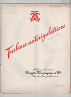 Turbines Autorégulatrices Ateliers Et Fonderies Crozet Fourneyron Chambon Feugerolles Berger Lyon Cabaud - Andere & Zonder Classificatie