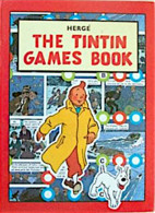 The Tintin Games Book, Hergé, Joy Street Books - Hergé