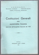 RARO LIBRETTO DEL 1947  A TEMA MASSONERIA - COSTITUZIONI GENERALI DELLA MASSONERIA ITALIANA (STAMP137) - Society, Politics & Economy